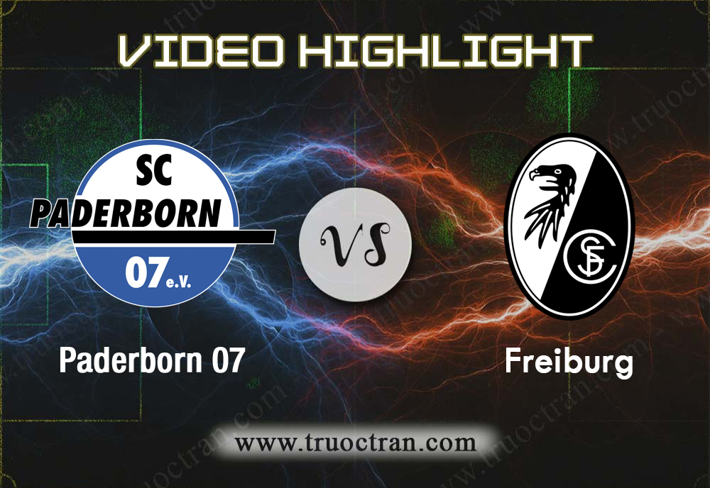 Video Highlight: Paderborn 07 & Freiburg – VĐQG Đức – 24/8/2019