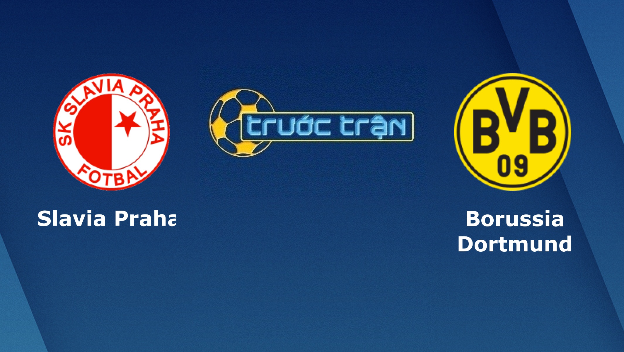 Slavia Praha vs Dortmund – Tip kèo bóng đá hôm nay – 02/10
