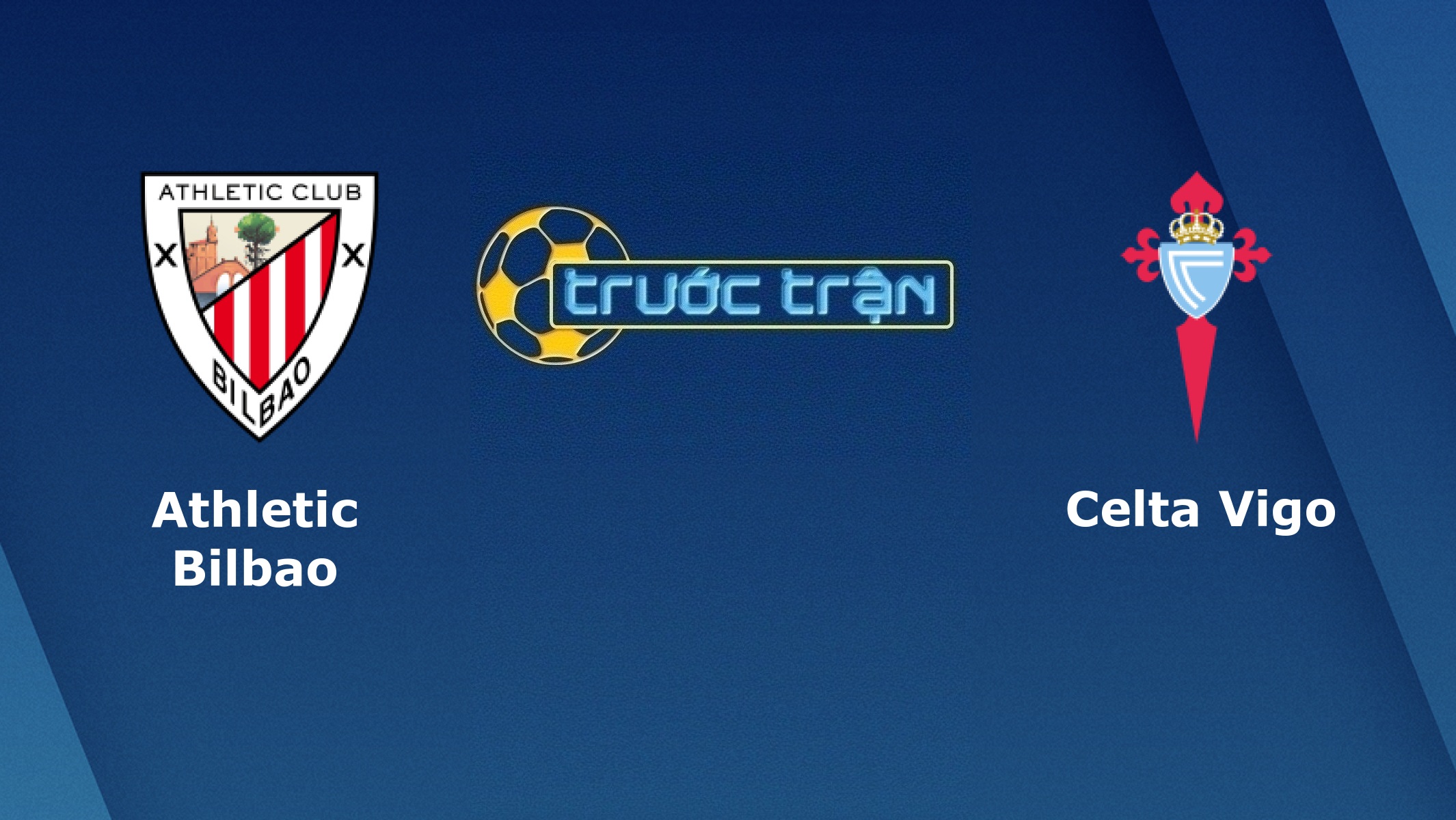 Athletic Bilbao vs Celta Vigo – Tip kèo bóng đá hôm nay – 20/01
