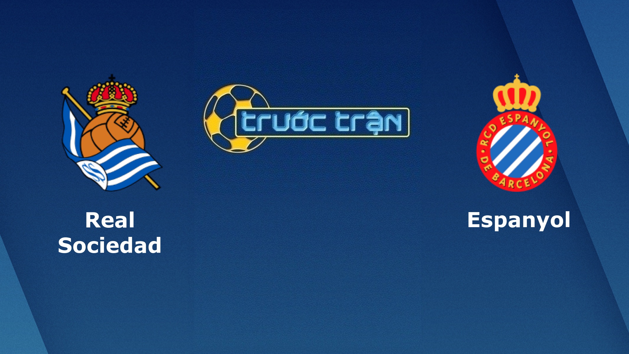 Real Sociedad vs Espanyol – Tip kèo bóng đá hôm nay – 23/01