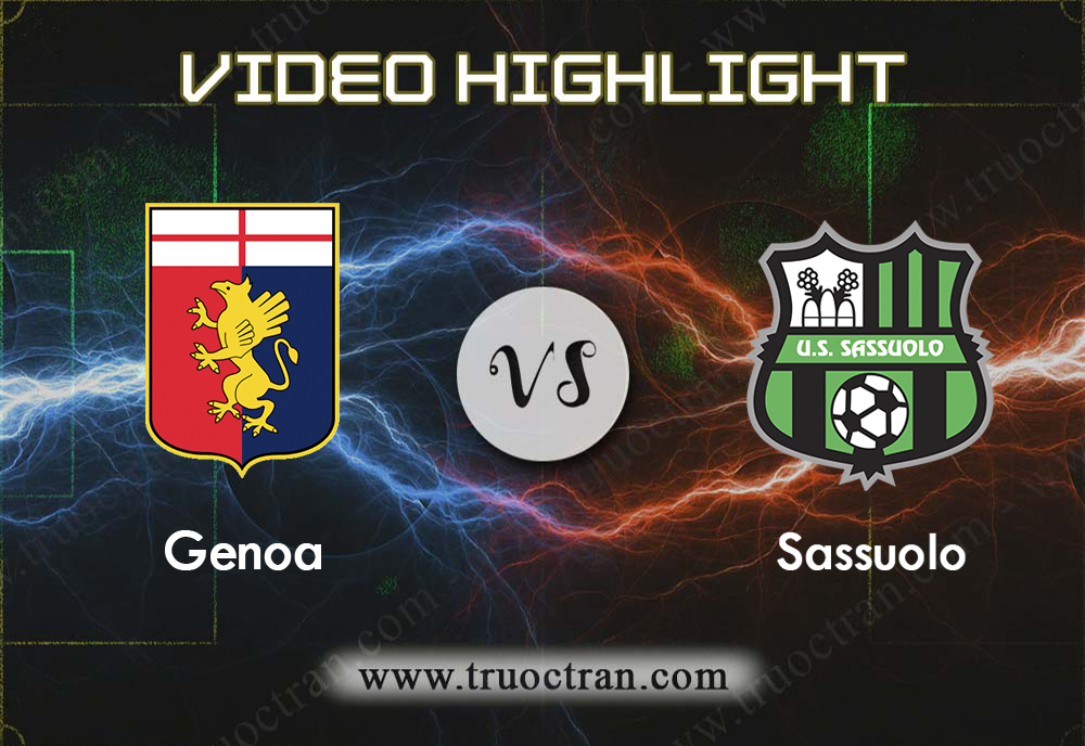 Video Highlight: Genoa & Sassuolo – VĐQG Italia – 6/1/2020