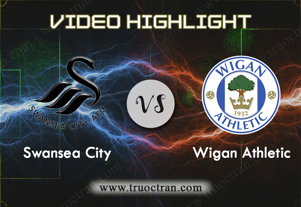 Video Highlight: Swansea City vs Wigan – Giải Hạng Nhất Anh – 18/01/2020