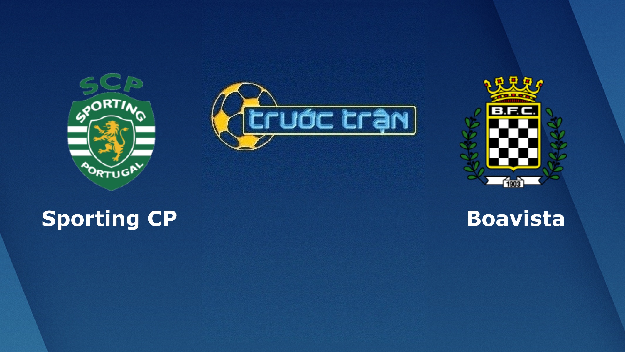 Sporting Lisbon vs Boavista – Tip kèo bóng đá hôm nay – 24/02