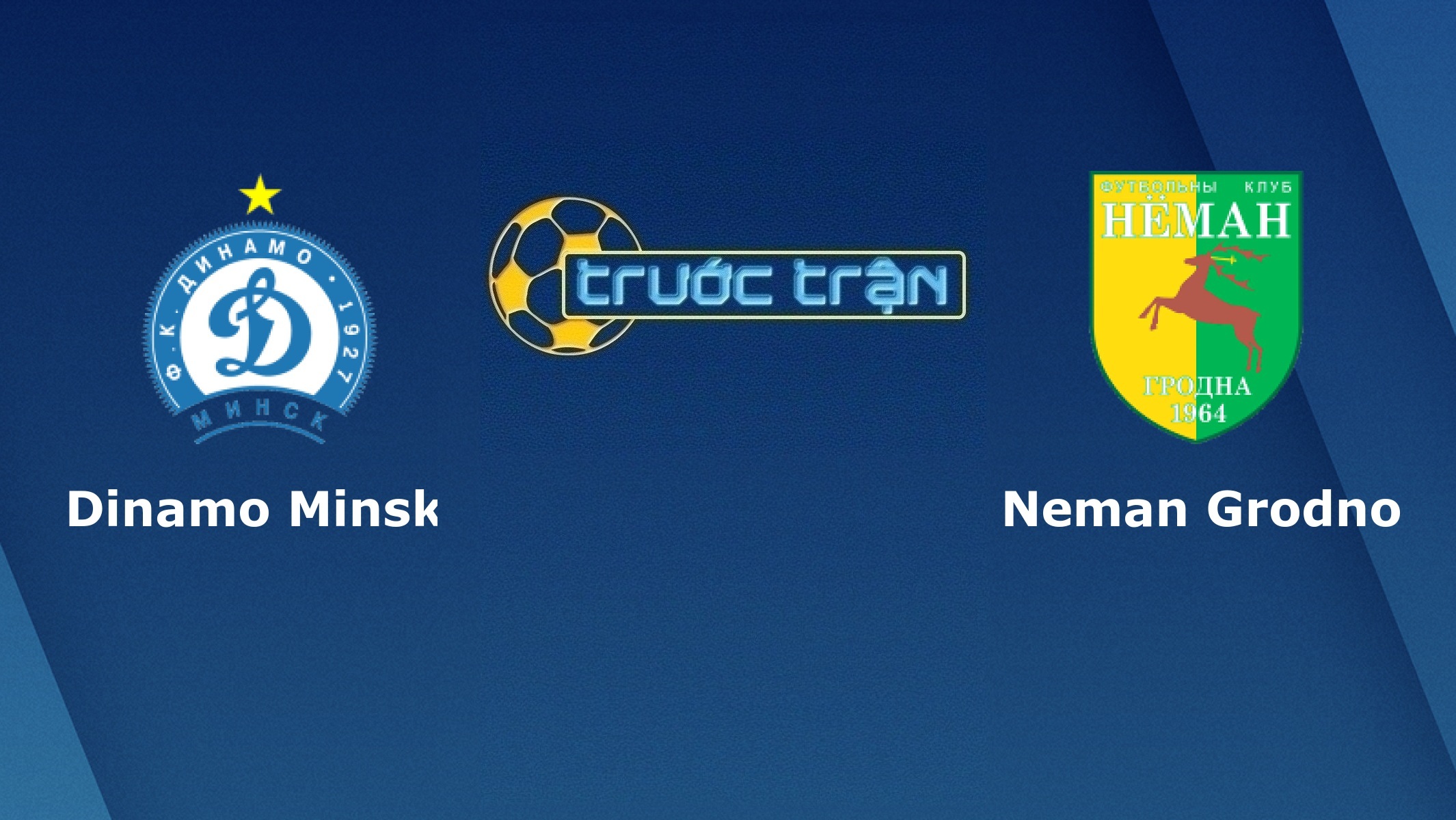 Dinamo Minsk vs Neman Grodno – Tip kèo bóng đá hôm nay – 16/04