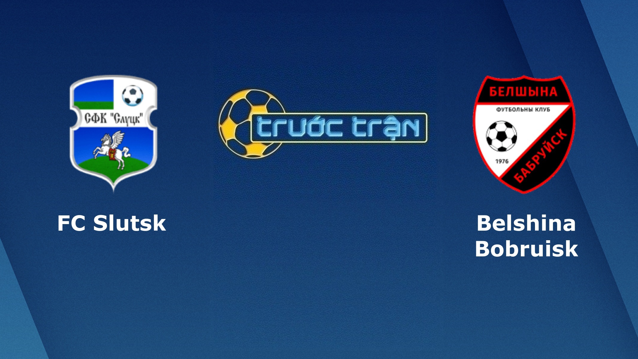 FC Slutsk vs FC Belshina Babruisk – Tip kèo bóng đá hôm nay – 26/04