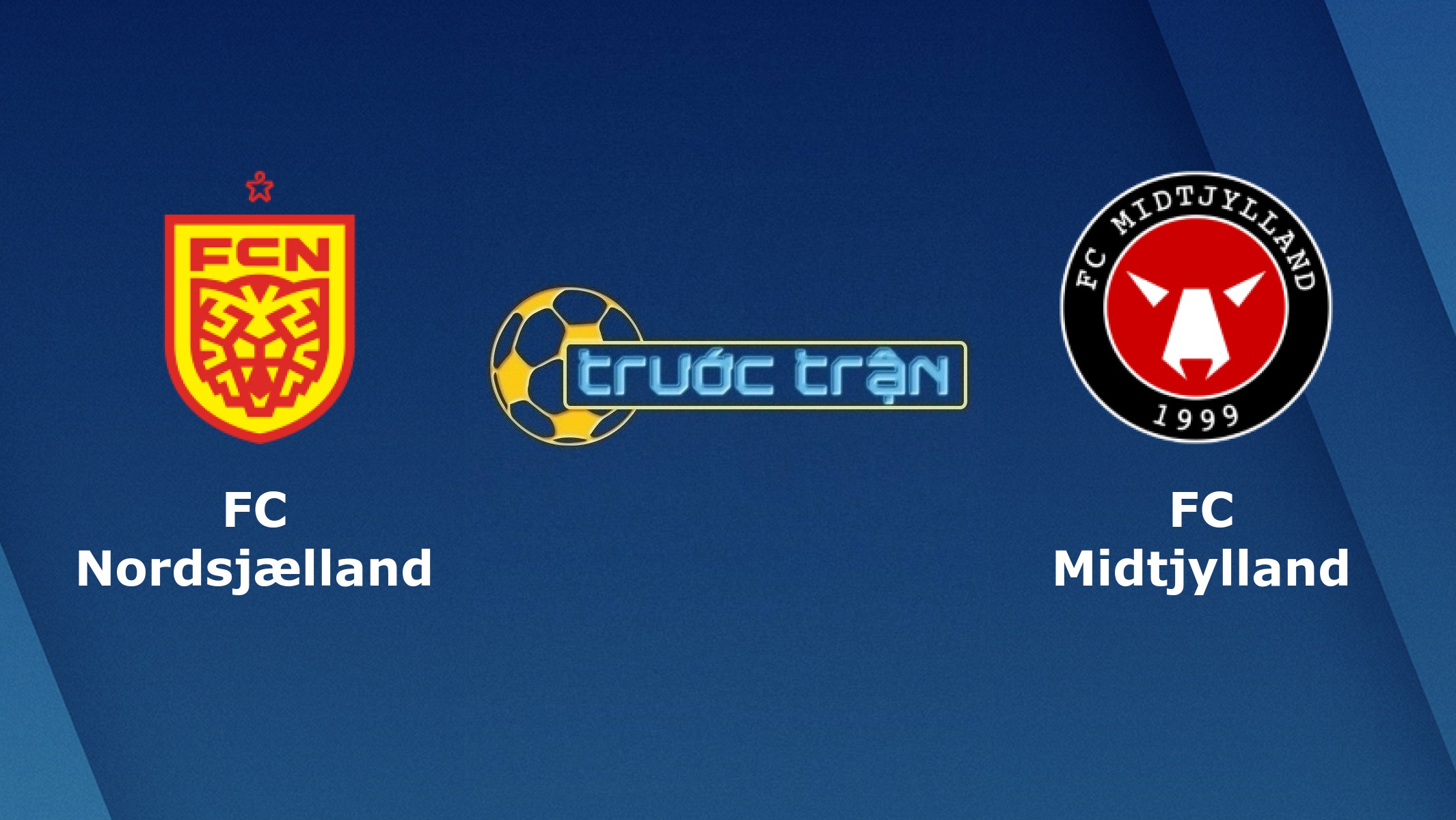 Nordsjaelland vs Midtjylland – Tip kèo bóng đá hôm nay – 07/06