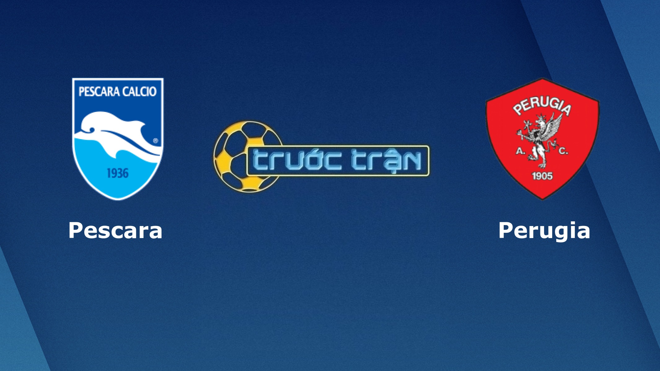 Pescara vs Perugia – Tip kèo bóng đá hôm nay – 11/08