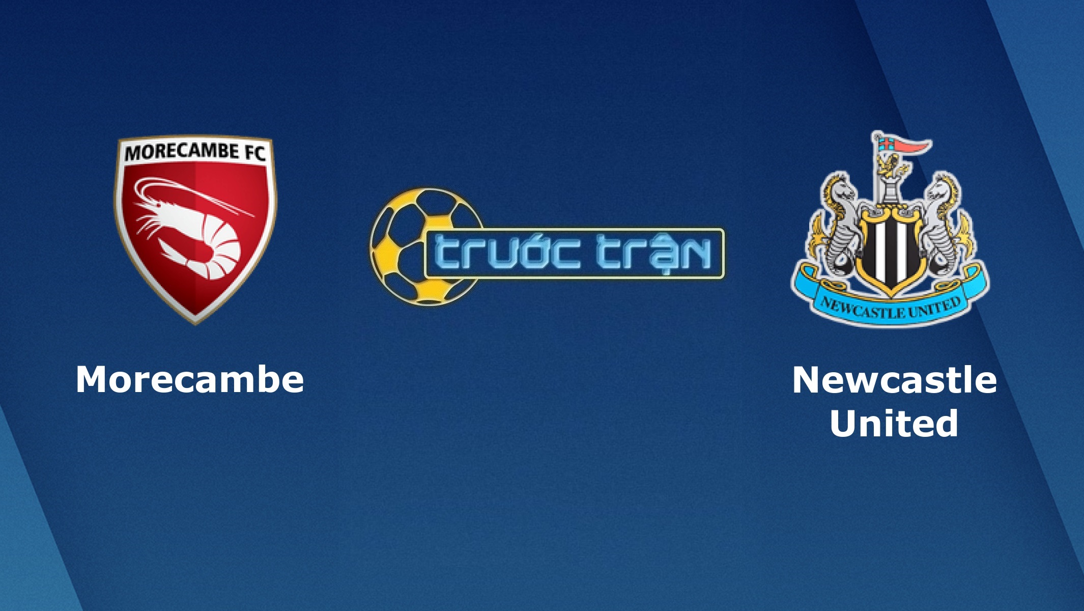 Morecambe vs Newcastle United – Tip kèo bóng đá hôm nay – 24/09