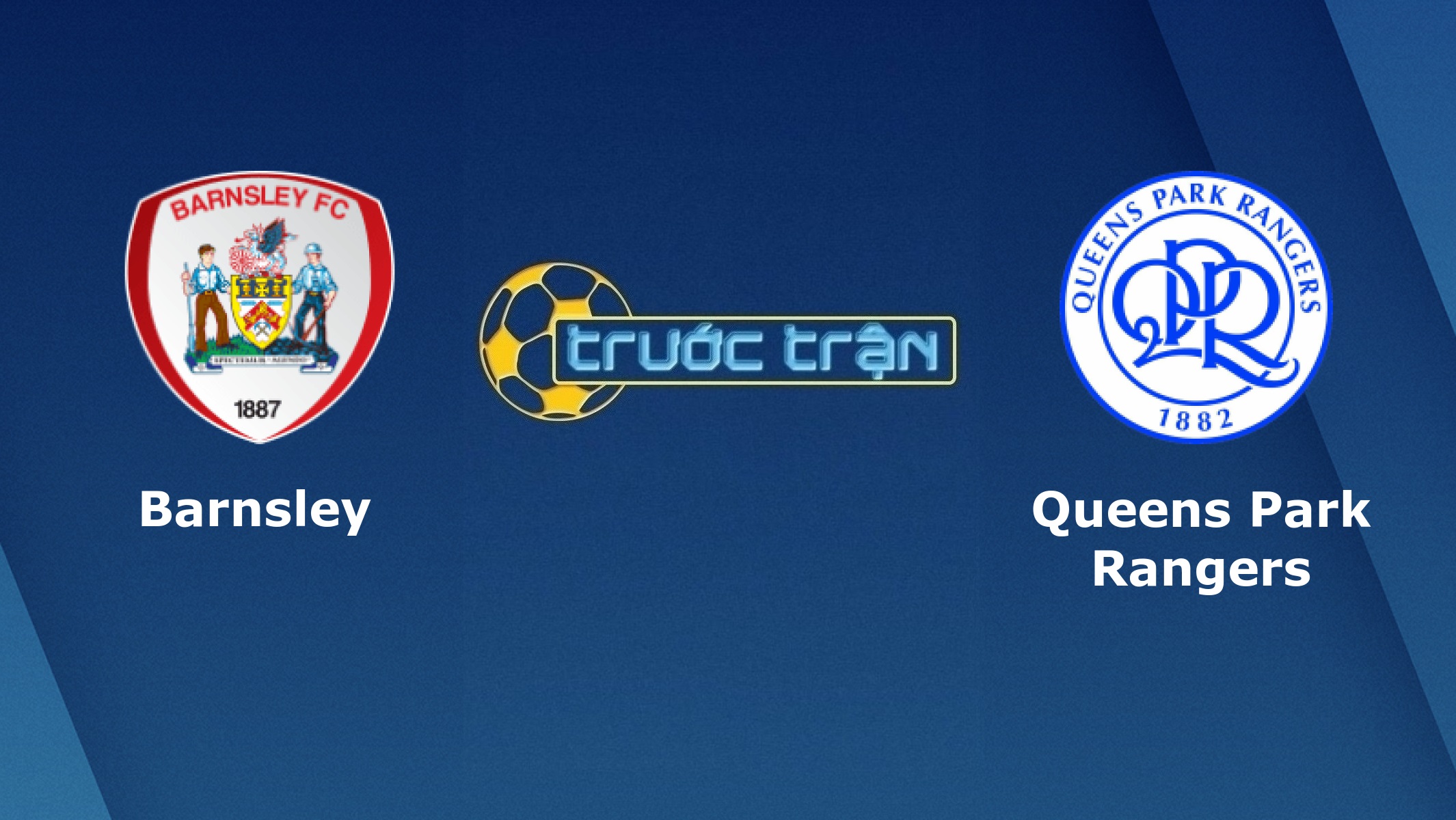 Barnsley vs Queens Park Rangers – Tip kèo bóng đá hôm nay – 02h45 28/10/2020
