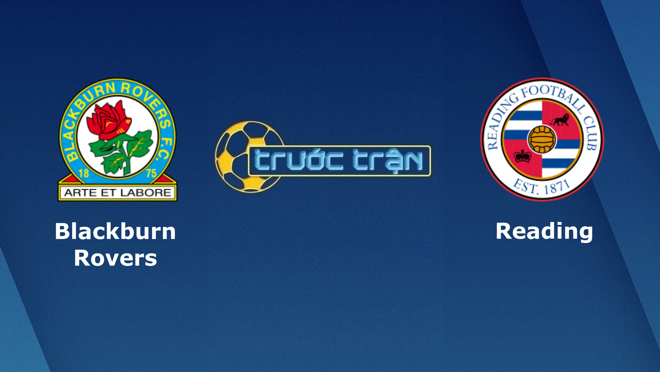 Blackburn Rovers vs Reading – Tip kèo bóng đá hôm nay – 02h45 28/10/2020