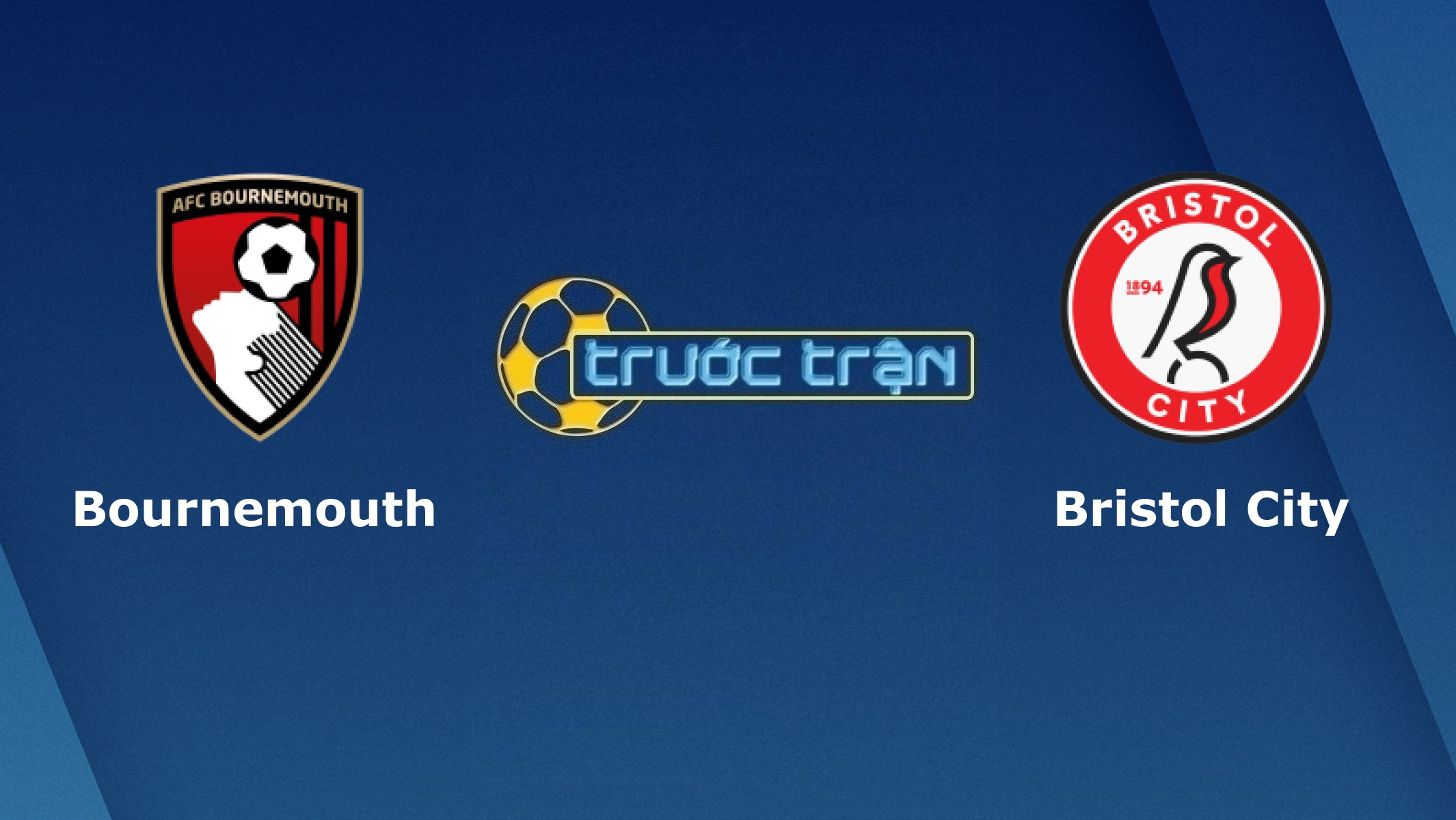 Bournemouth vs Bristol City – Tip kèo bóng đá hôm nay – 02h45 29/10/2020