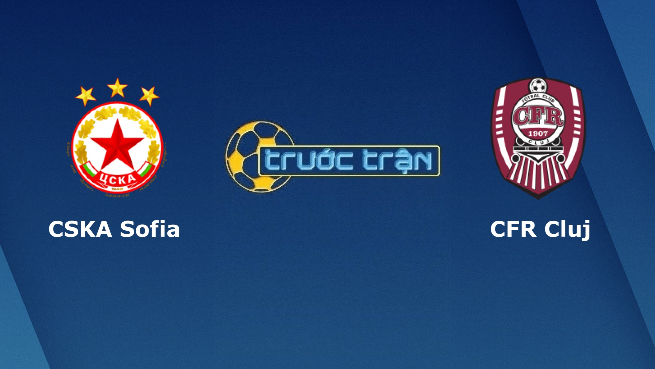 CSKA Sofia vs CFR Cluj – Tip kèo bóng đá hôm nay – 23h55 22/10/2020