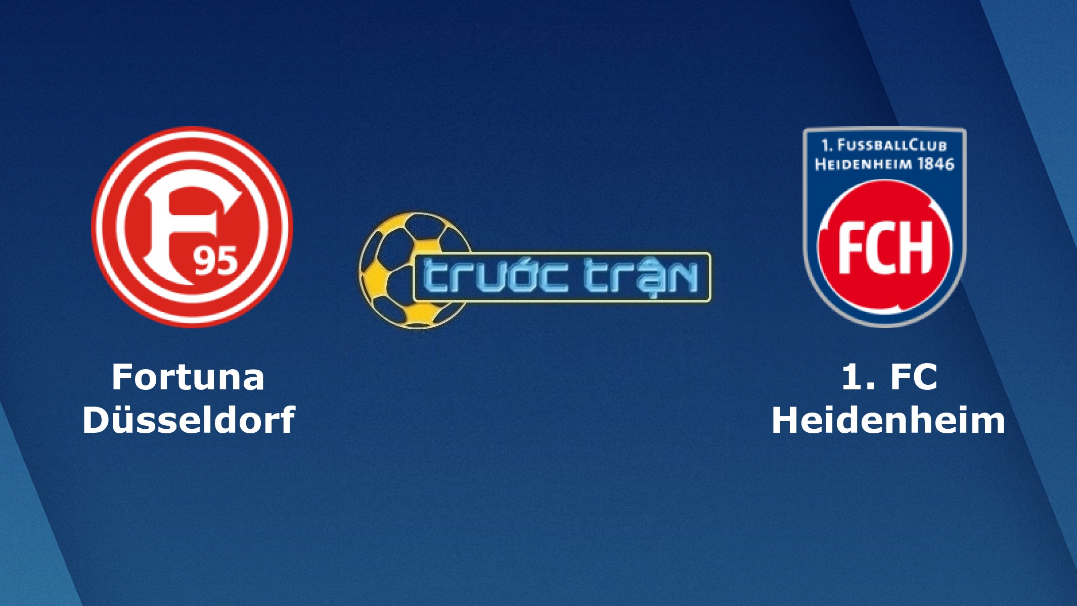 Fortuna Dusseldorf vs FC Heidenheim – Tip kèo bóng đá hôm nay – 00h30 31/10/2020