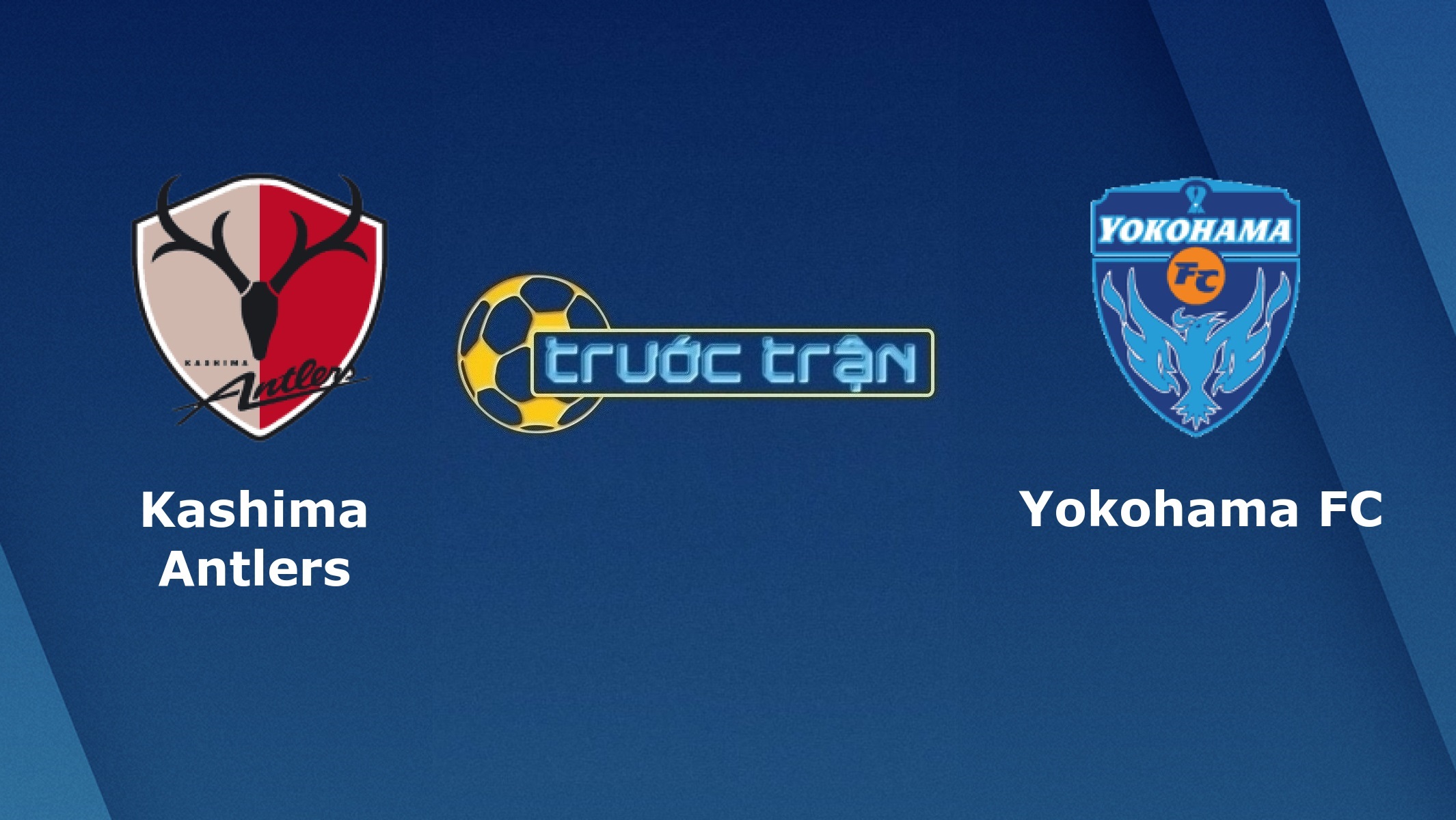 Kashima Antlers vs Yokohama FC – Tip kèo bóng đá hôm nay – 10/10