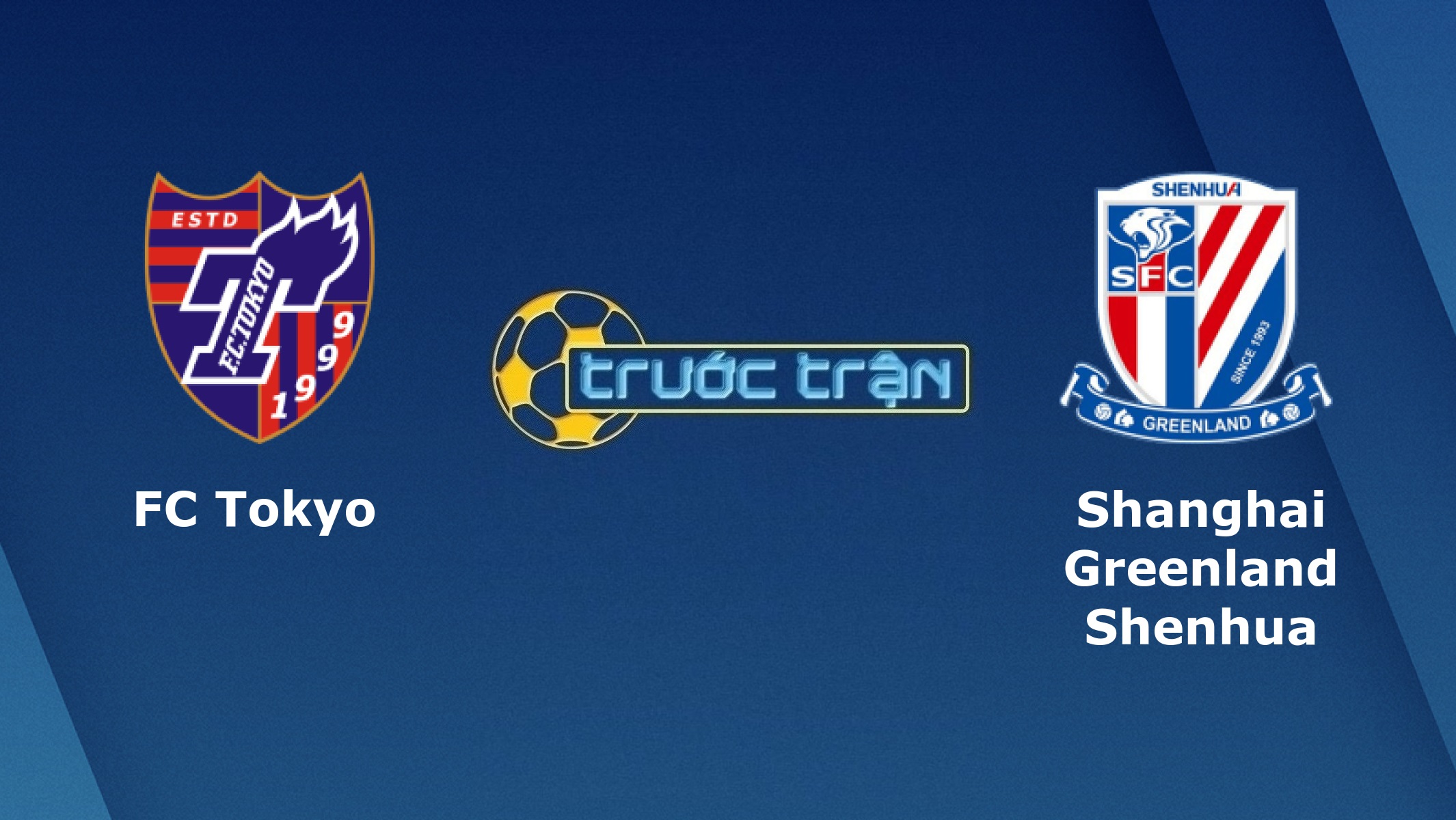 FC Tokyo vs Shanghai Shenhua – Tip kèo bóng đá hôm nay – 17h00 24/11/2020