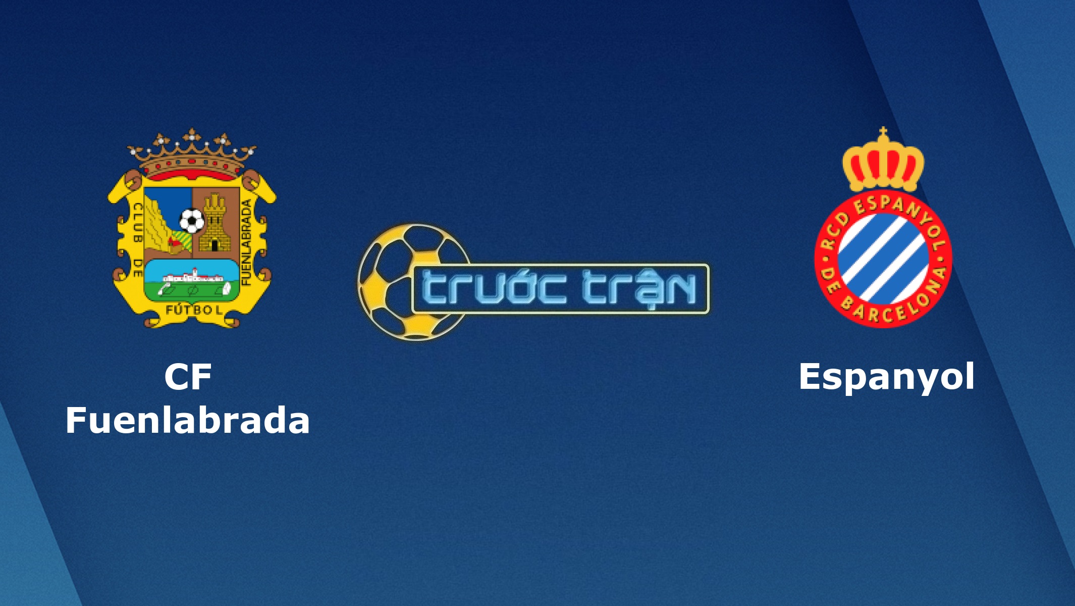 Fuenlabrada vs Espanyol – Tip kèo bóng đá hôm nay – 20h00 14/11/2020