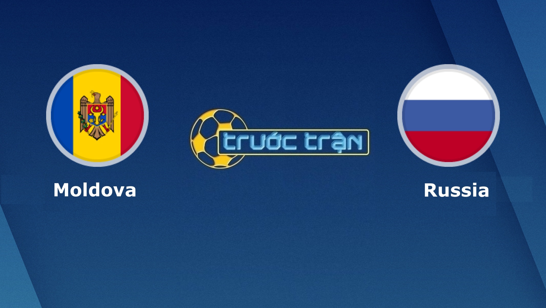 Moldova vs Nga – Tip kèo bóng đá hôm nay – 00h00 13/11/2020