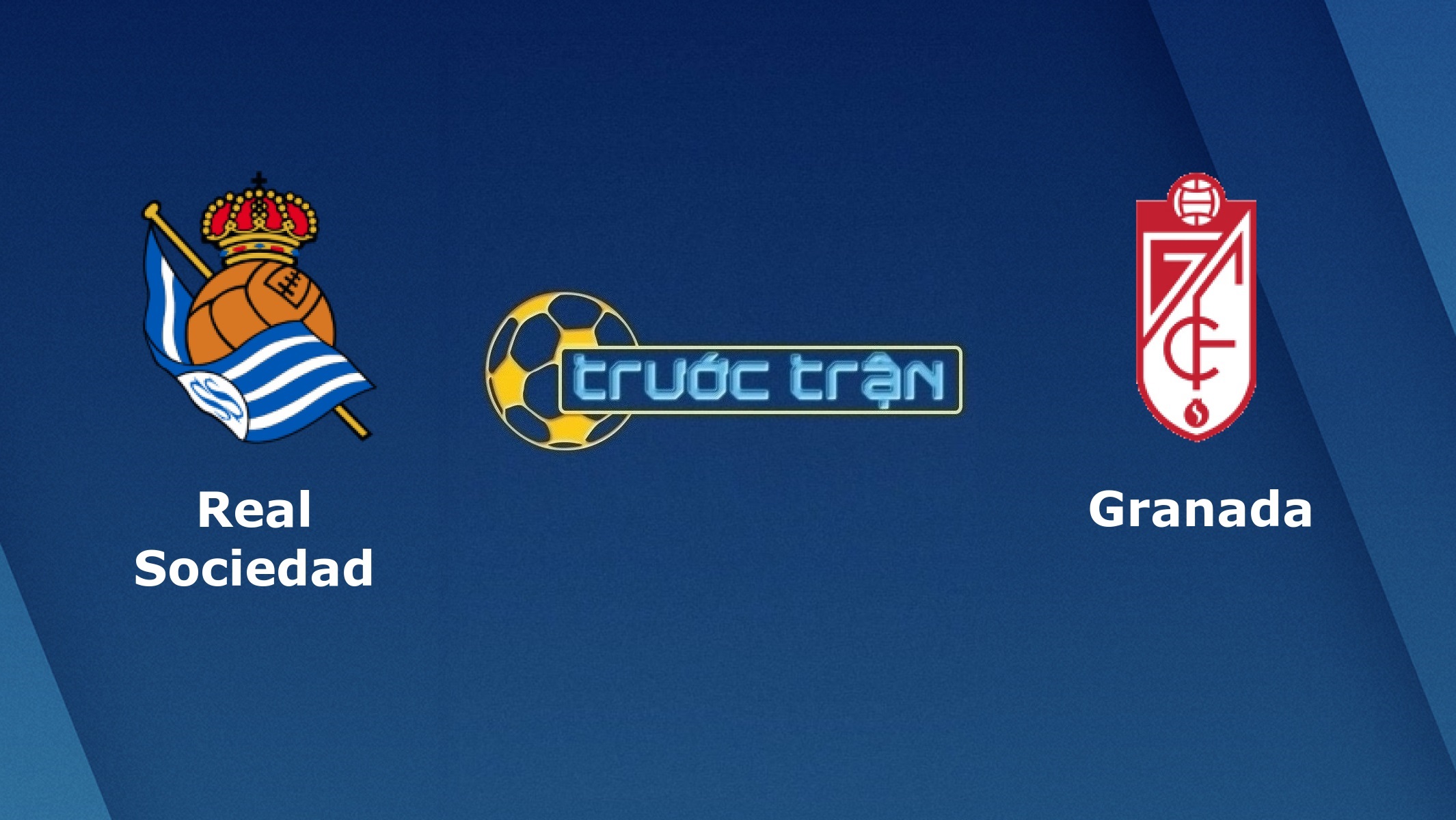 Real Sociedad vs Granada – Tip kèo bóng đá hôm nay – 22h15 08/11/2020