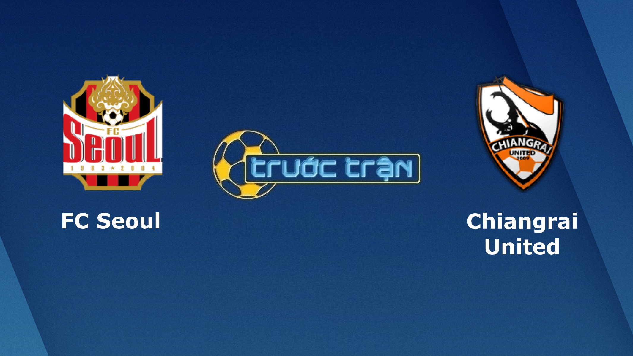 Seoul vs Chiangrai United – Tip kèo bóng đá hôm nay – 20h00 24/11/2020