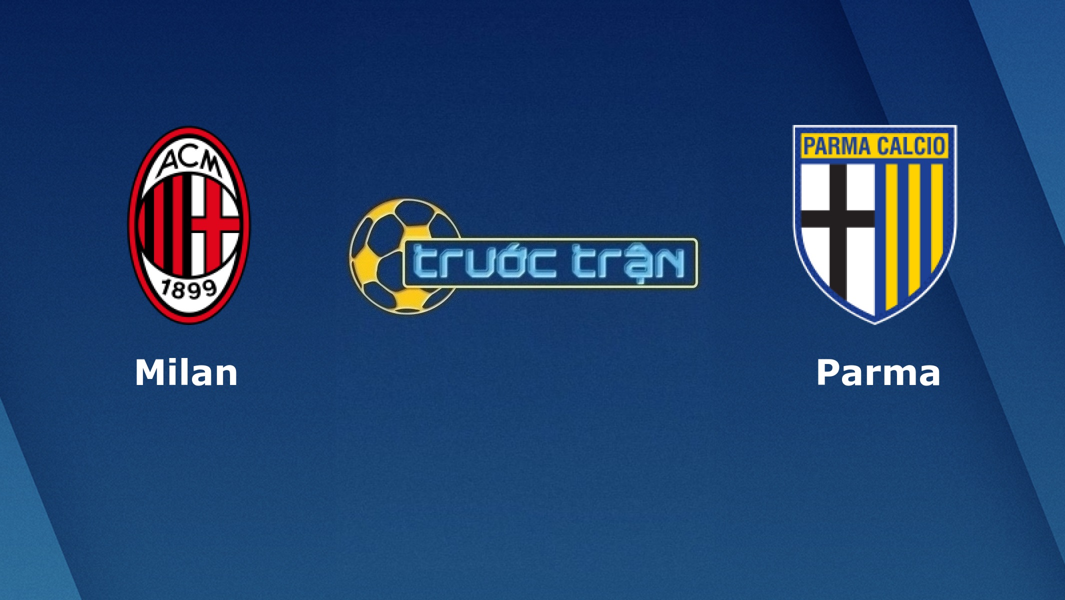 AC Milan vs Parma – Tip kèo bóng đá hôm nay – 02h45 14/12/2020