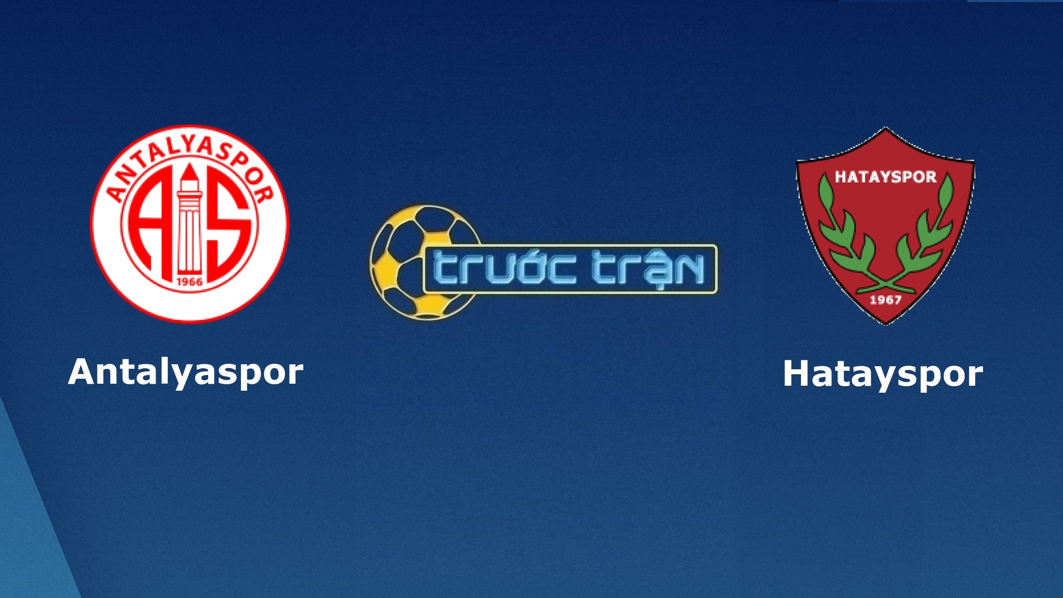Antalyaspor vs Hatayspor – Tip kèo bóng đá hôm nay – 23h00 28/12/2020