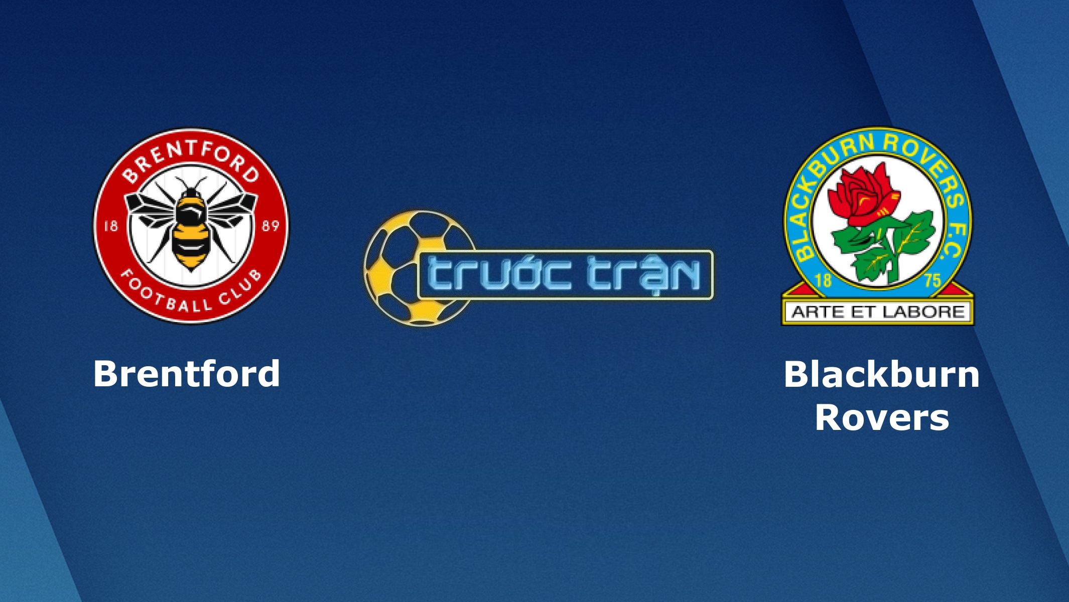 Brentford vs Blackburn Rovers – Tip kèo bóng đá hôm nay – 22h00 05/12/2020