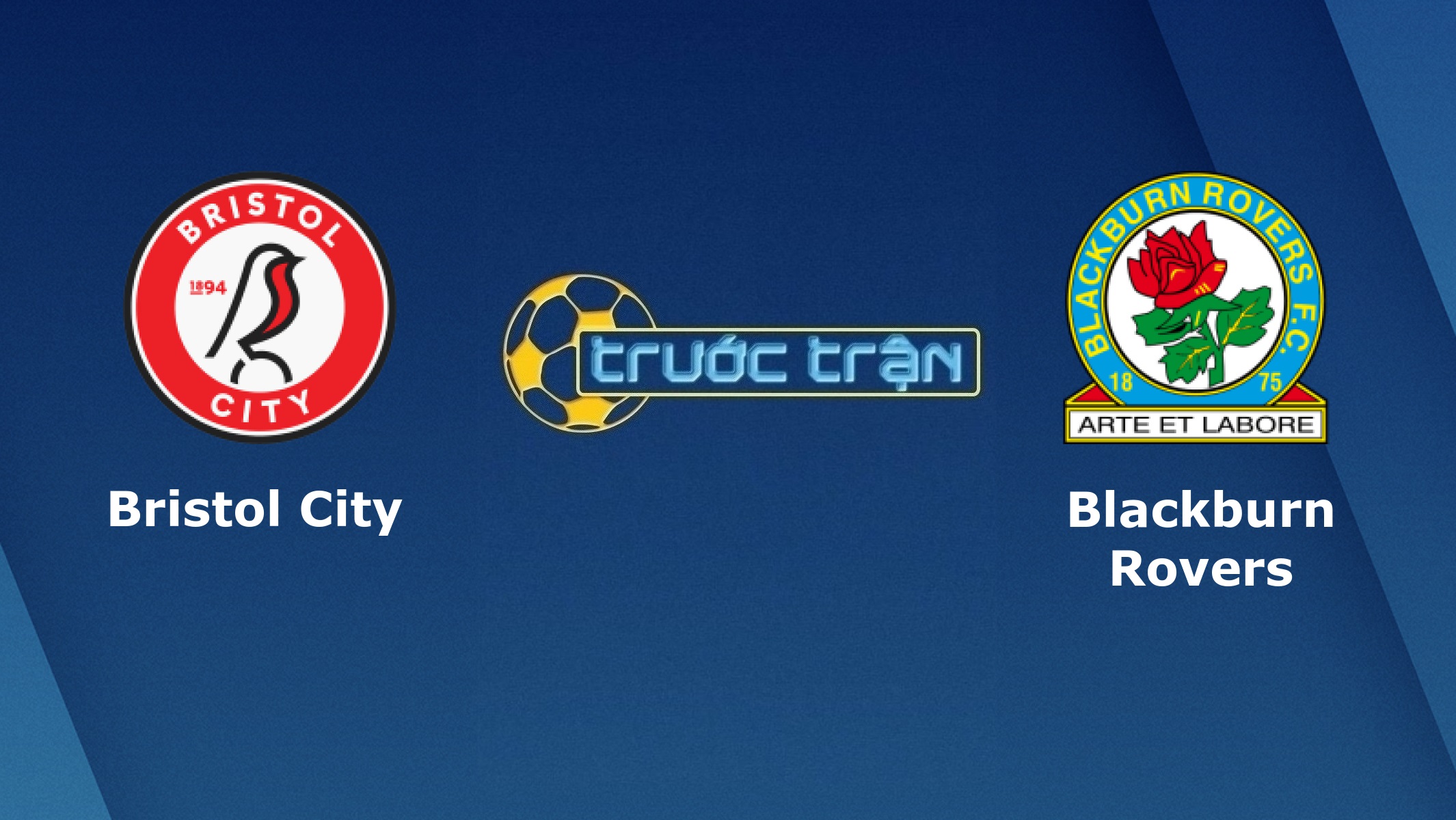 Bristol City vs Blackburn Rovers – Tip kèo bóng đá hôm nay – 02h45 10/12/2020