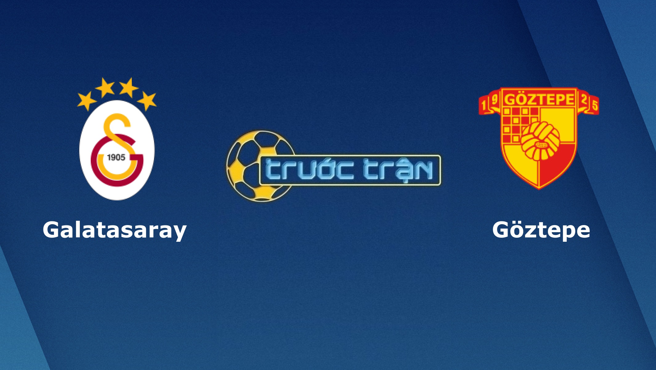 Galatasaray vs Goztepe – Tip kèo bóng đá hôm nay – 23h00 22/12/2020