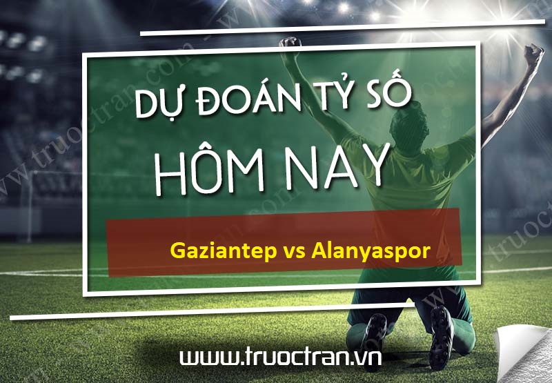 Gaziantep vs Alanyaspor – Dự đoán bóng đá 17h30 27/12/2020 – VĐQG Thổ Nhĩ Kỳ