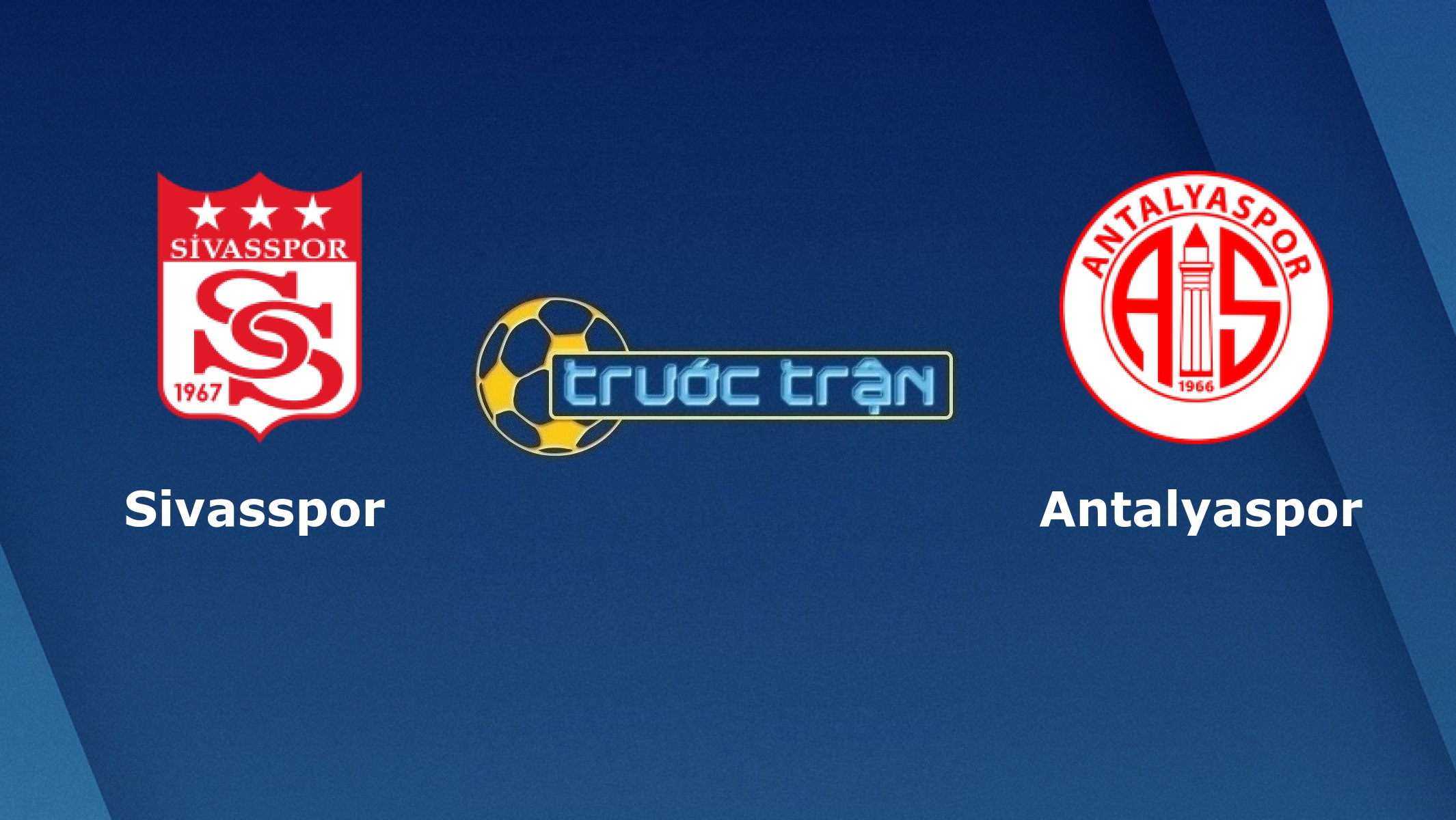 Sivasspor vs Antalyaspor – Tip kèo bóng đá hôm nay – 23h00 14/12/2020