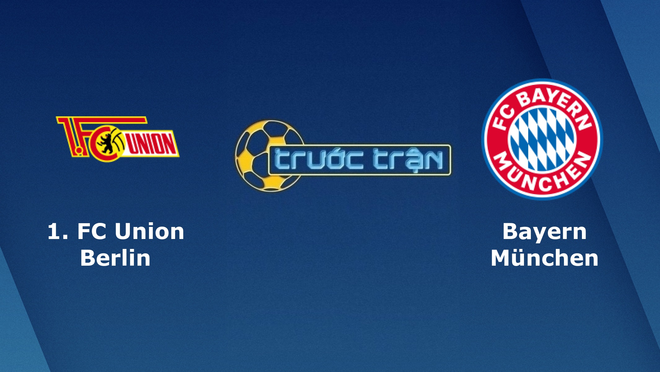Union Berlin vs Bayern Munich – Tip kèo bóng đá hôm nay – 00h30 13/12/2020