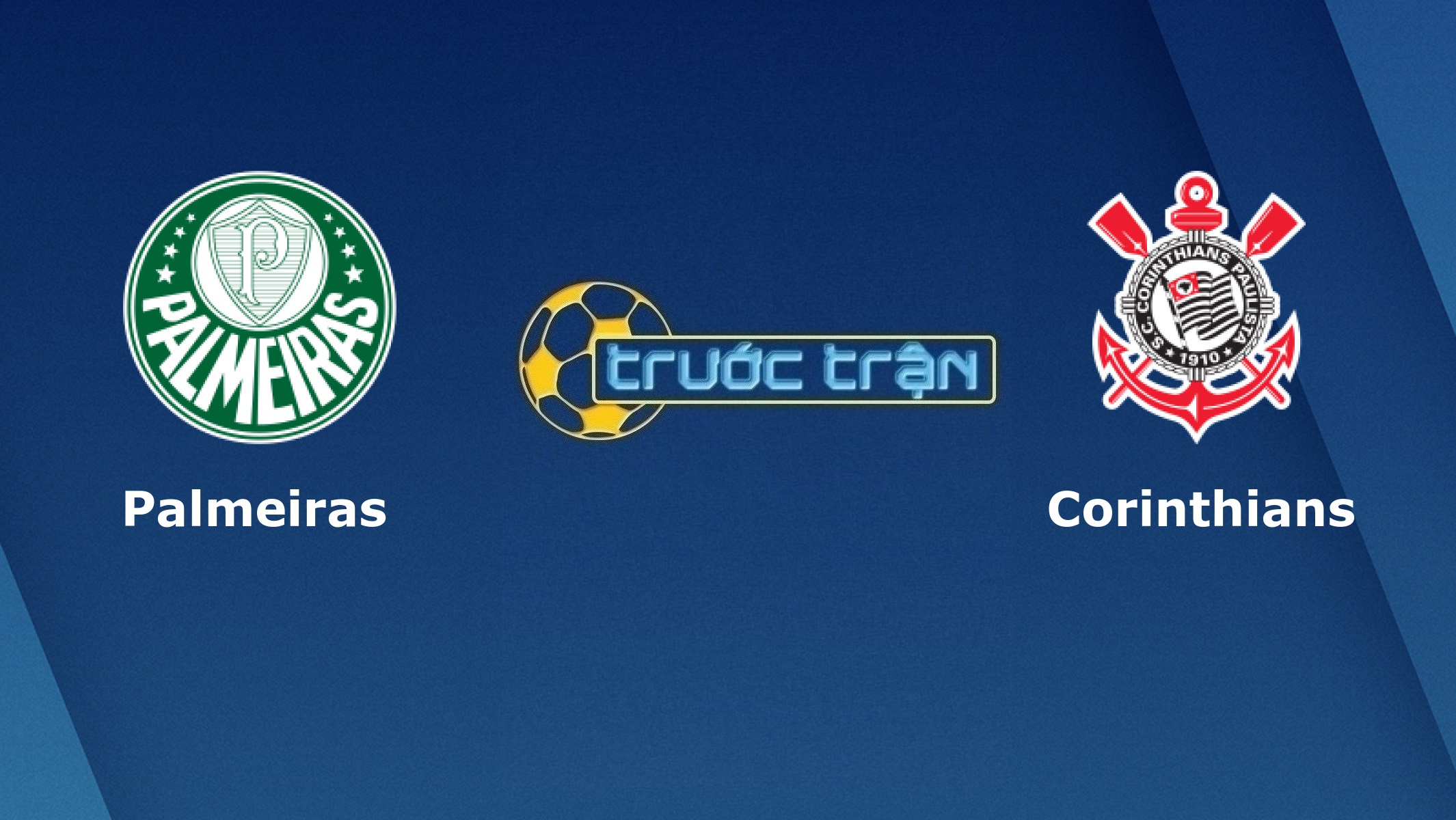 Palmeiras vs Corinthians – Tip kèo bóng đá hôm nay – 05h00 19/01/2021