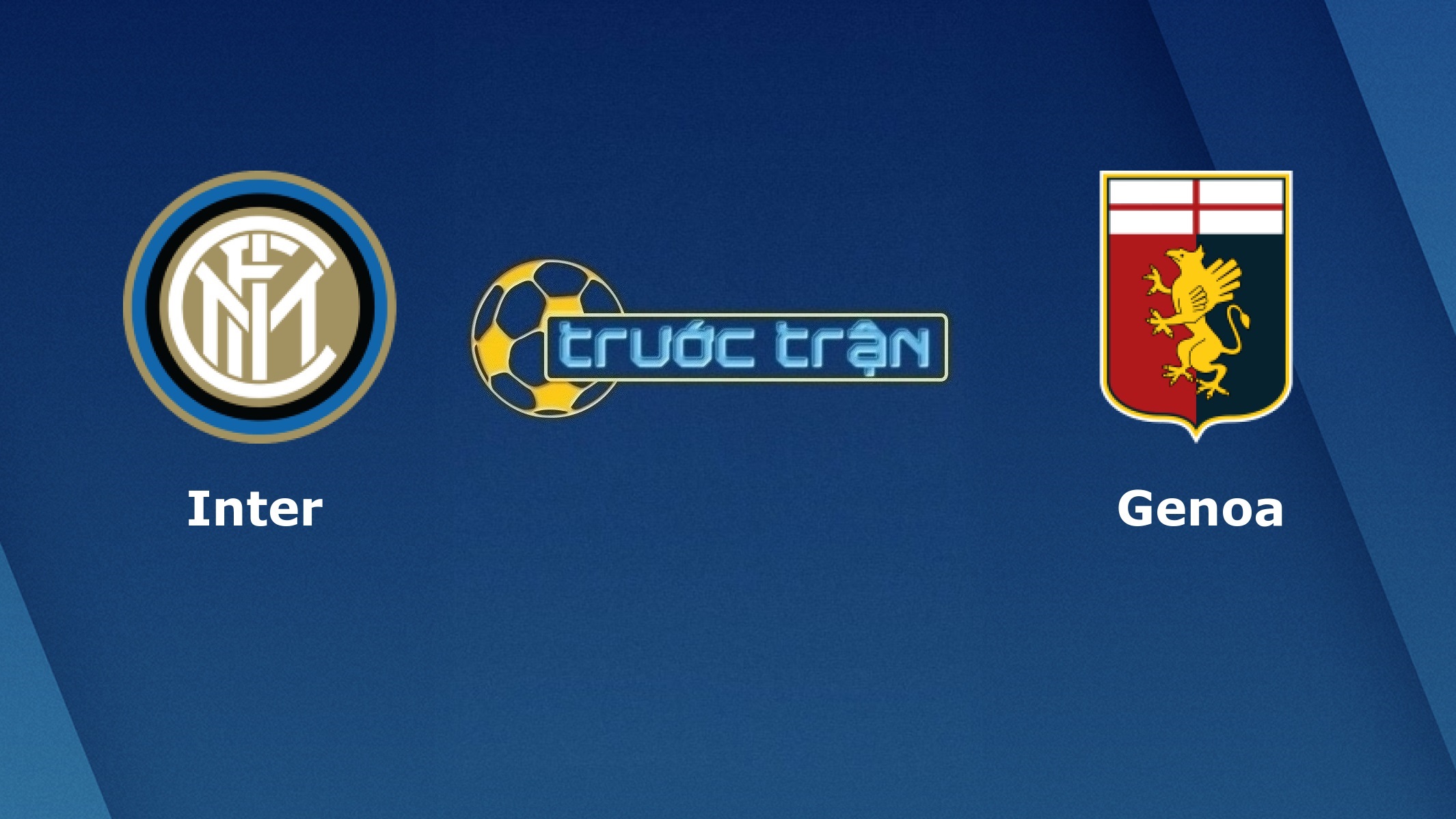 Inter Milan vs Genoa – Tip kèo bóng đá hôm nay – 21h00 28/02/2021