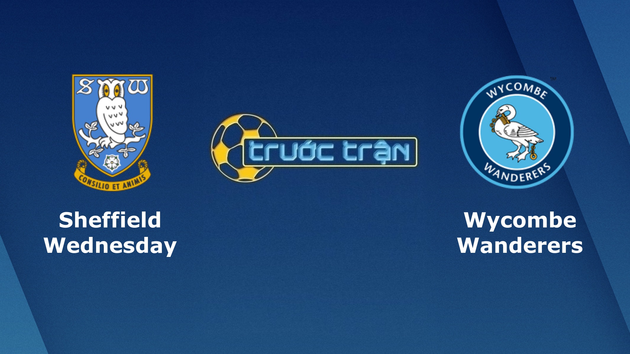 Sheffield Wednesday vs Wycombe – Tip kèo bóng đá hôm nay – 02h00 10/02/2021