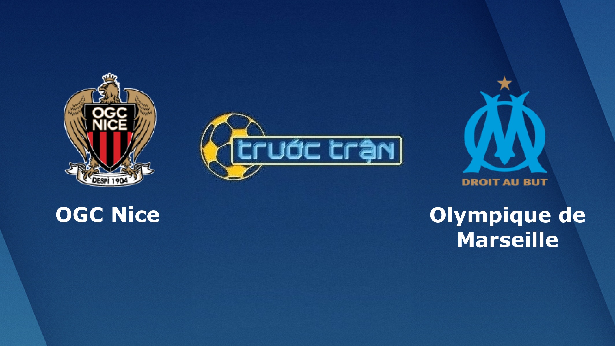 OGC Nice vs Marseille – Tip kèo bóng đá hôm nay – 23h00 20/03/2021