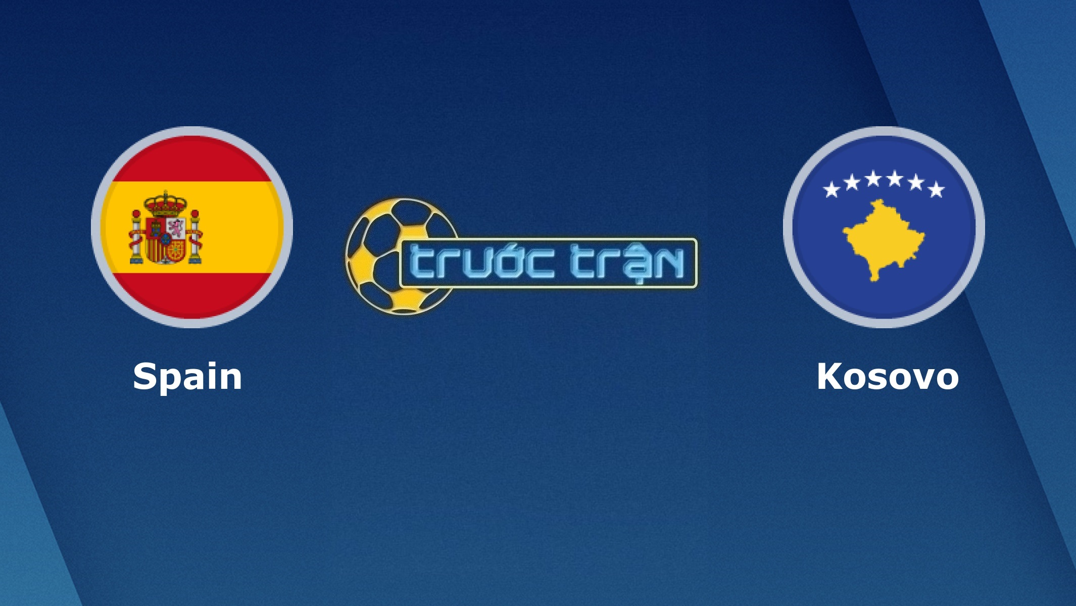Tây Ban Nha vs Kosovo – Tip kèo bóng đá hôm nay – 01h45 01/04/2021
