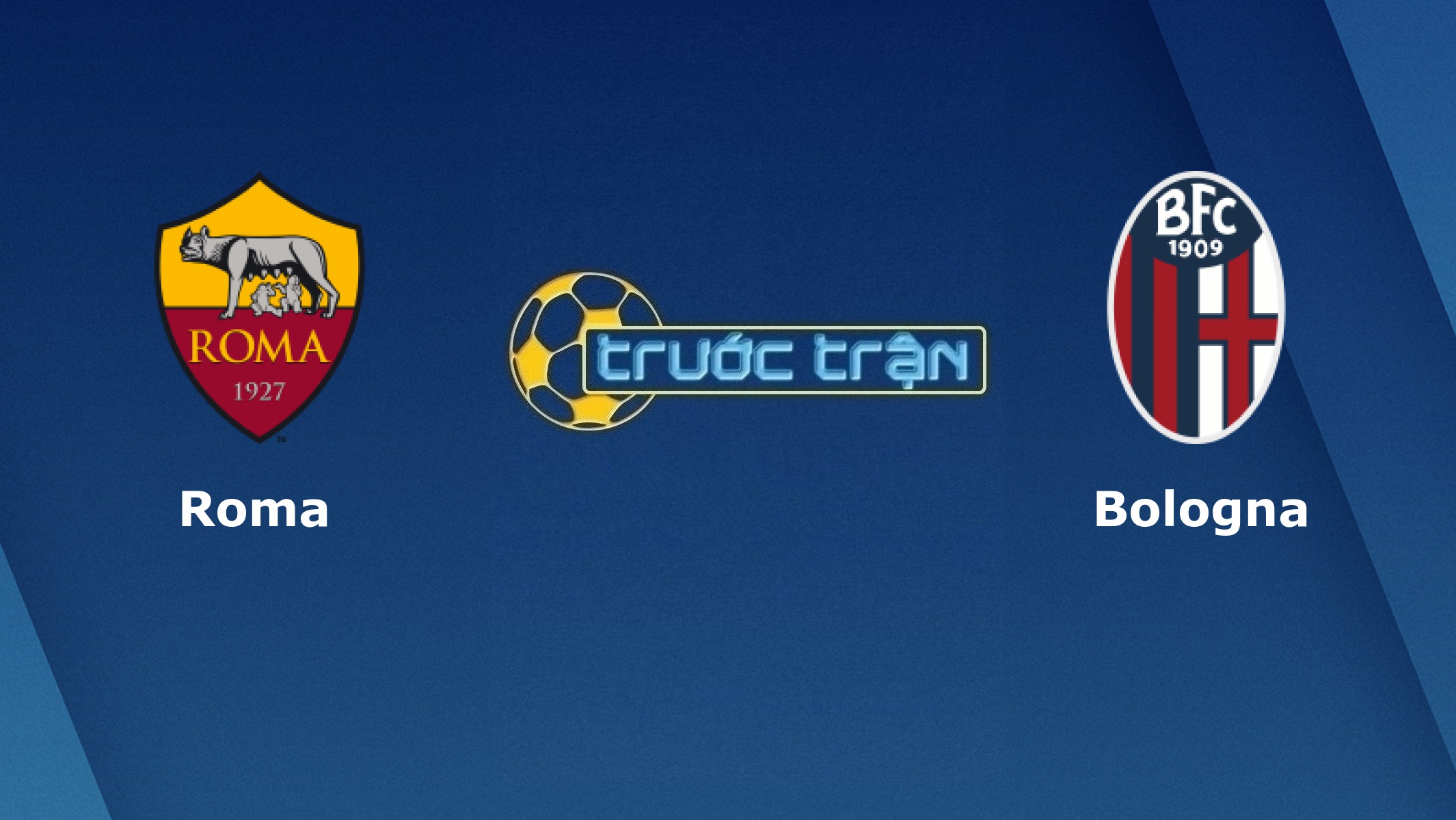 AS Roma vs Bologna – Tip kèo bóng đá hôm nay – 23h00 11/04/2021