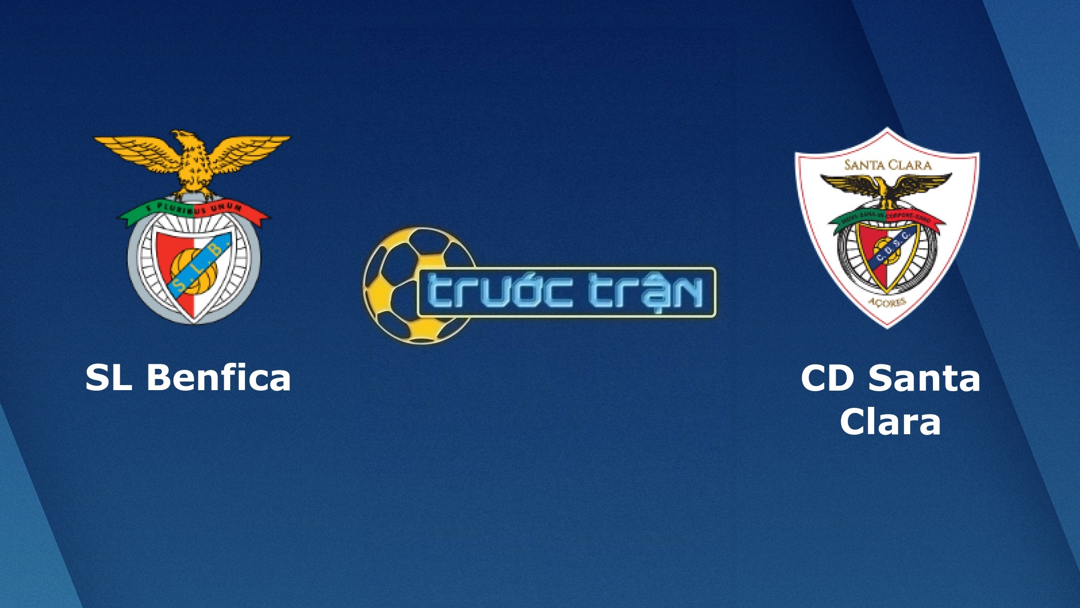 Benfica vs Santa Clara – Tip kèo bóng đá hôm nay – 01h00 27/04/2021