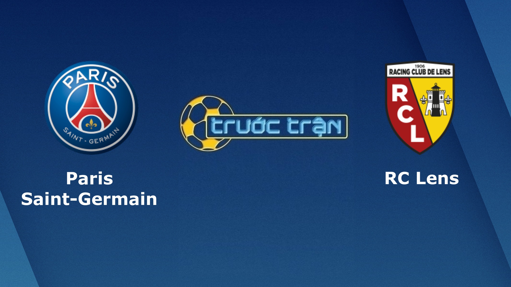 Paris Saint Germain vs RC Lens – Tip kèo bóng đá hôm nay – 22h00 01/05/2021