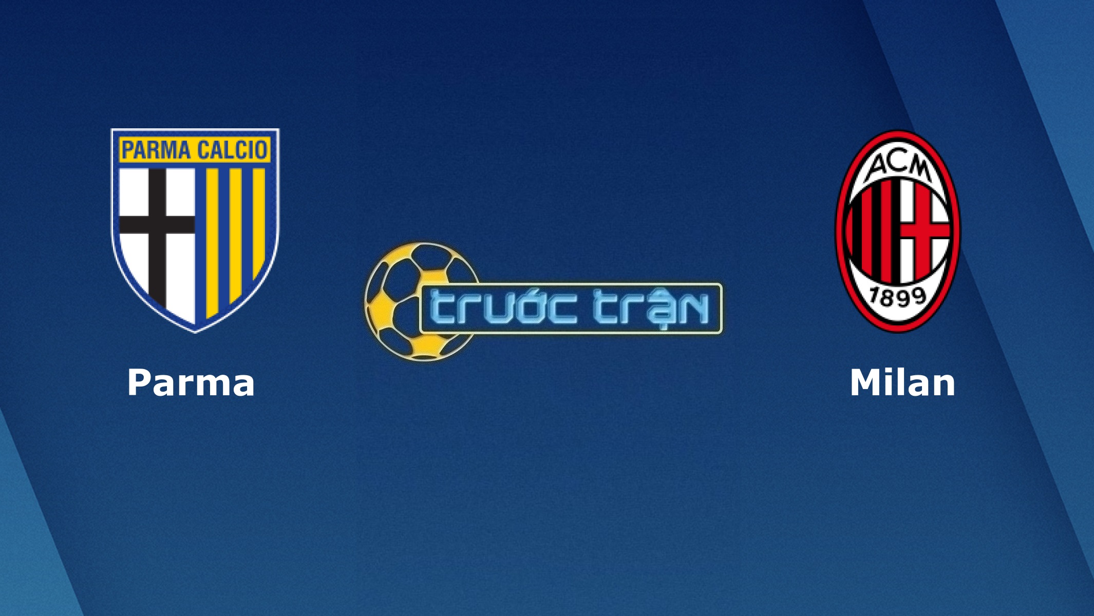 Parma vs AC Milan – Tip kèo bóng đá hôm nay – 23h00 10/04/2021