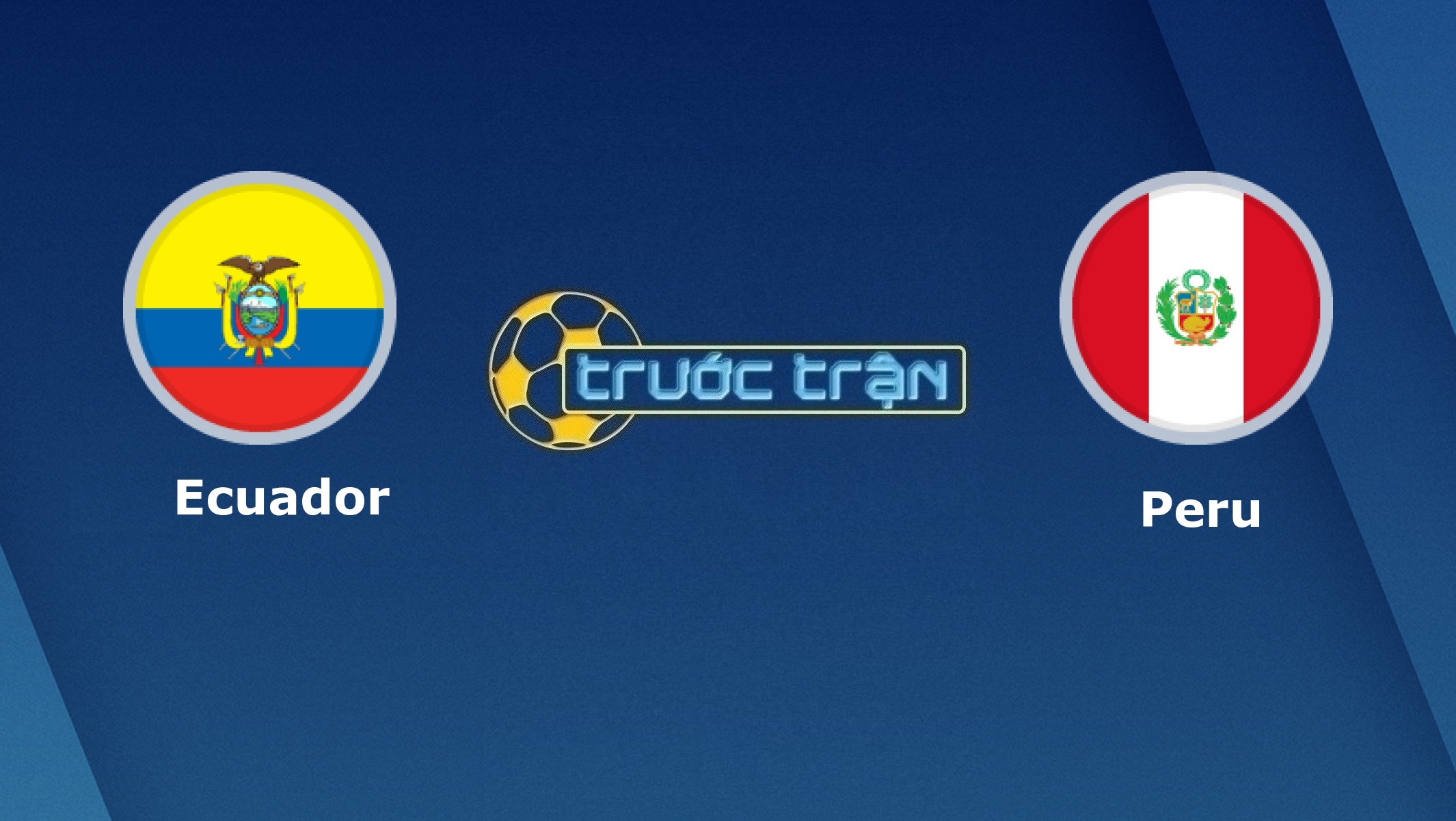 Ecuador vs Peru – Tip kèo bóng đá hôm nay – 04h00 24/06/2021 – Copa America