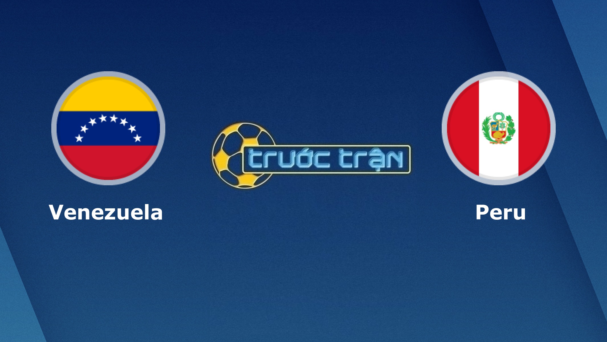 Venezuela vs Peru – Tip kèo bóng đá hôm nay – 04h00 28/06/2021 – Copa America