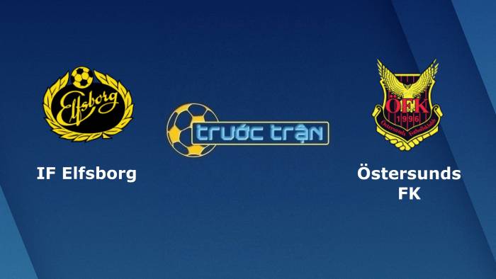 Elfsborg vs Ostersunds – Tip kèo bóng đá hôm nay – 22h30 17/07/2021 – VĐQG Thụy Điển