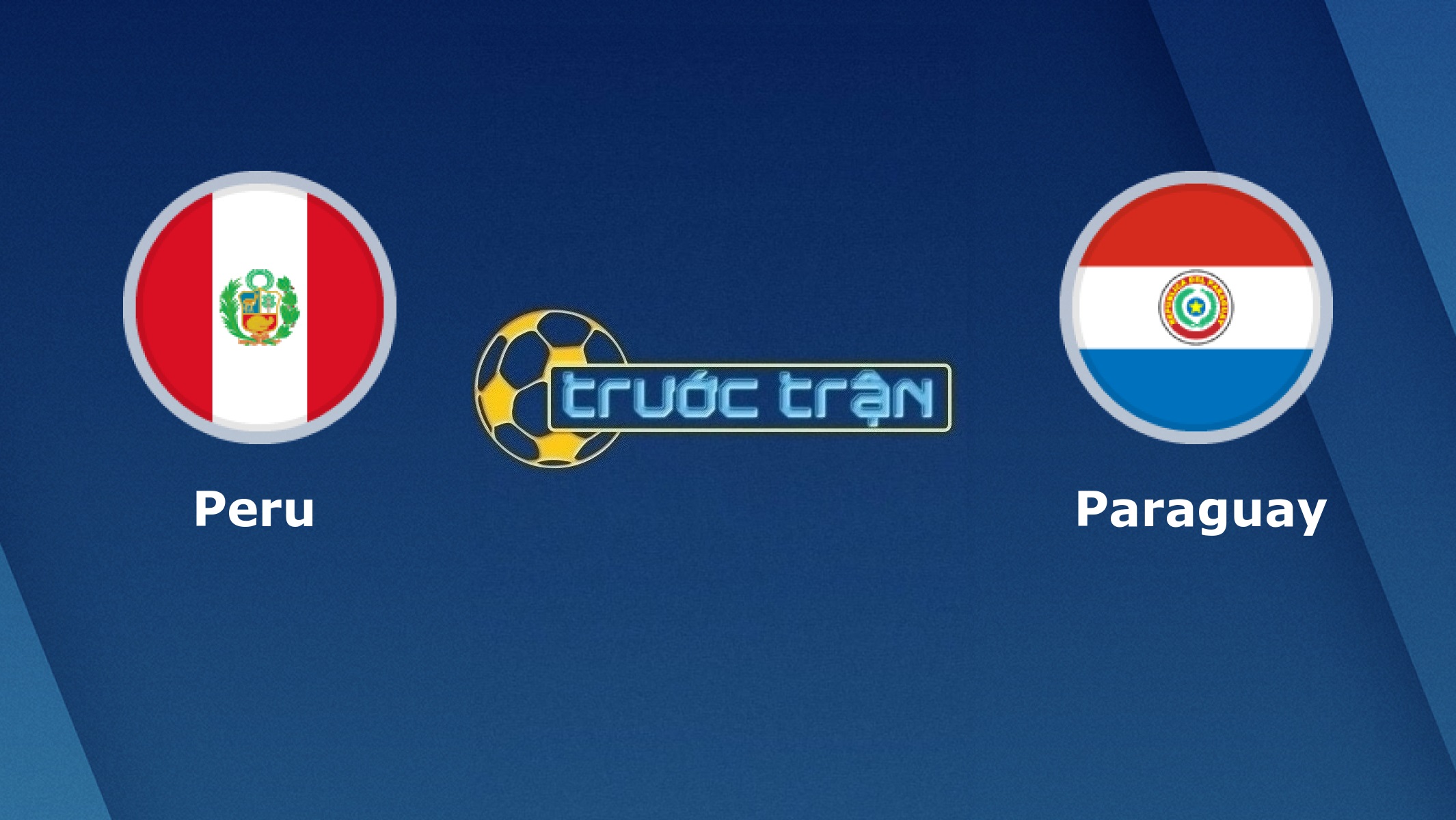 Peru vs Paraguay – Tip kèo bóng đá hôm nay – 04h00 03/07/2021 – Tứ kết Copa America