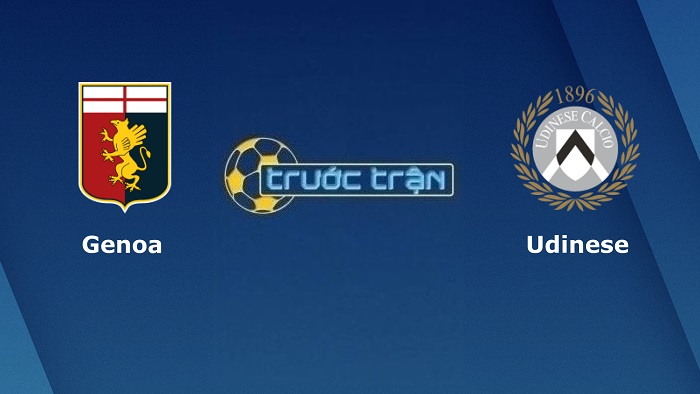 Genoa vs Udinese – Soi kèo hôm nay 21h00 22/01/2022 – VĐQG Italia