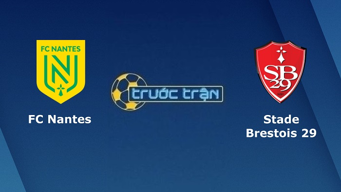 Nantes vs Stade Brestois – Soi kèo hôm nay 03h00 29/01/2022 – Cúp QG Pháp