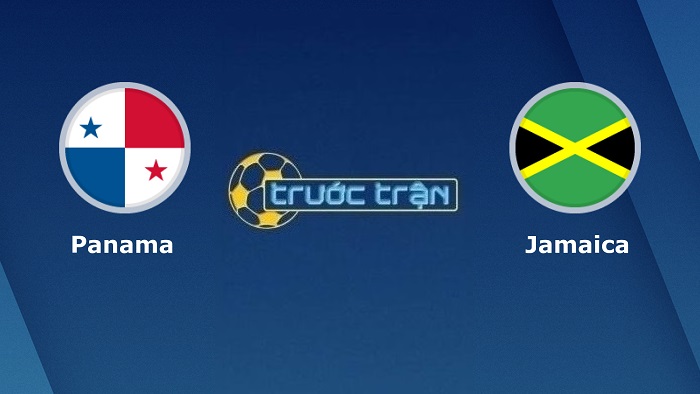 Panama vs Jamaica – Soi kèo hôm nay 05h05 31/01/2022 – VL Wolrd Cup KV CONCACAF