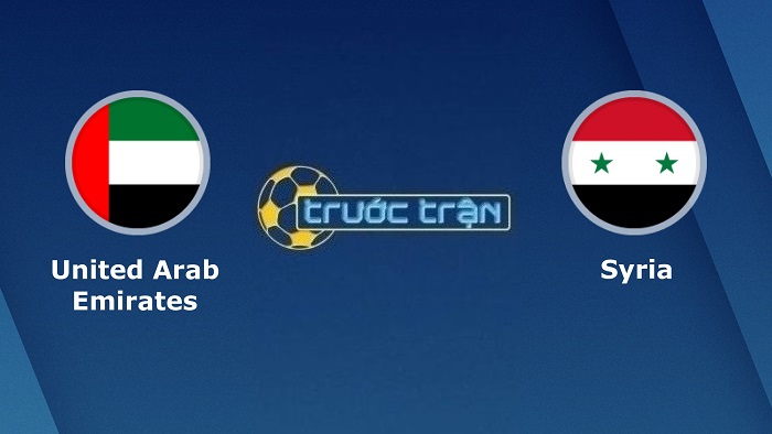 United Arab Emirates vs Syria – Soi kèo hôm nay 22h00 27/01/2022 – Vòng loại World Cup KV Châu Á