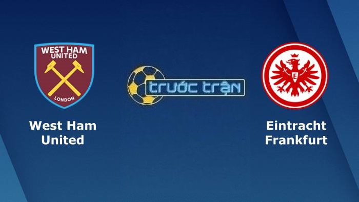 West Ham United vs Eintracht Frankfurt – Soi kèo hôm nay 02h00 29/04/2022 – Europa League