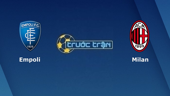 Empoli vs AC Milan – Soi kèo hôm nay 01h45 02/10/2022 – VĐQG Italia